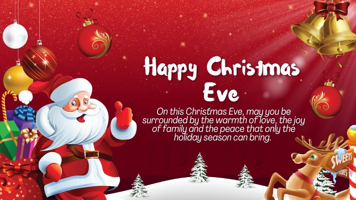 Happy Christmas Eve 2024 Best Wishes, Heartfelt Messages, Lovely