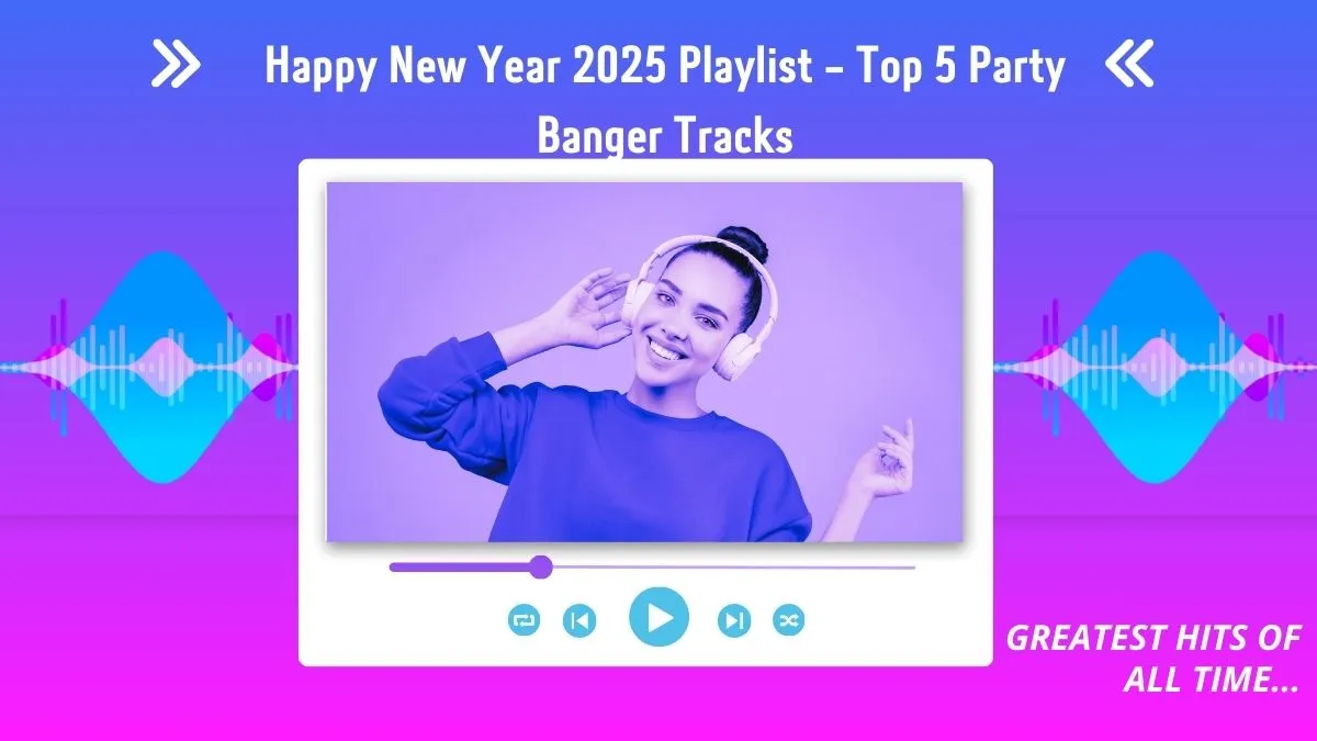 happy-new-year-2025-songs-top-4-party-banger-tracks-to-play-at-your-house-party-tonight