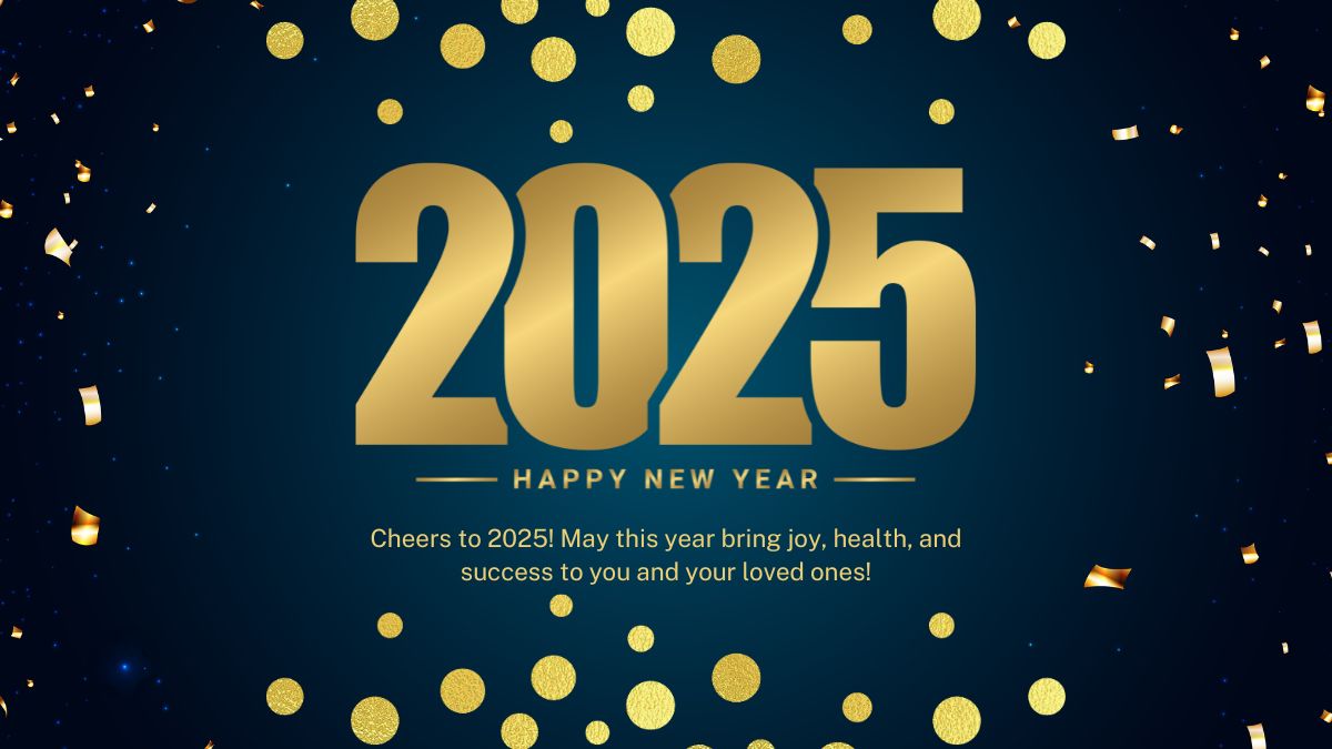 Happy New Year 2025 Heartfelt Messages To Send To Your Friends And Colleagues