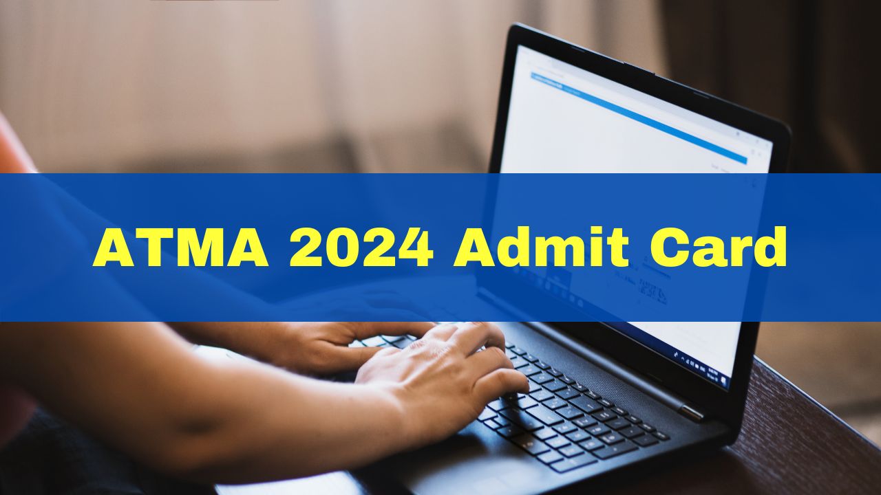 atma-2024-admit-card-released-at-atmaaims-com-exam-on-february-18
