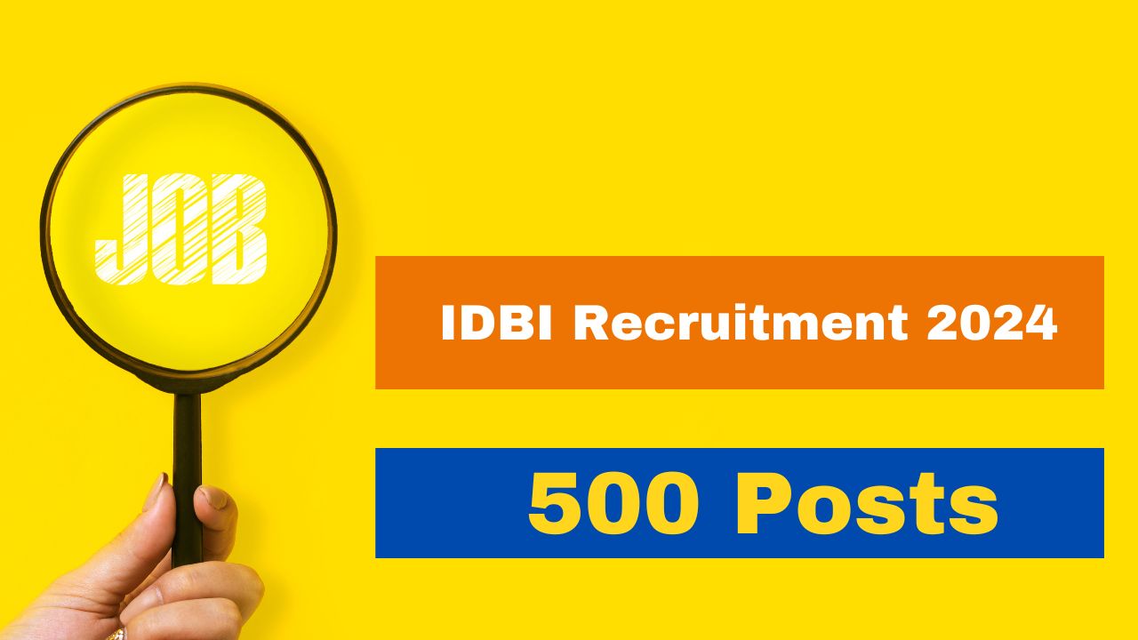 IDBI Recruitment 2024 Application Process Begins For 500 Junior