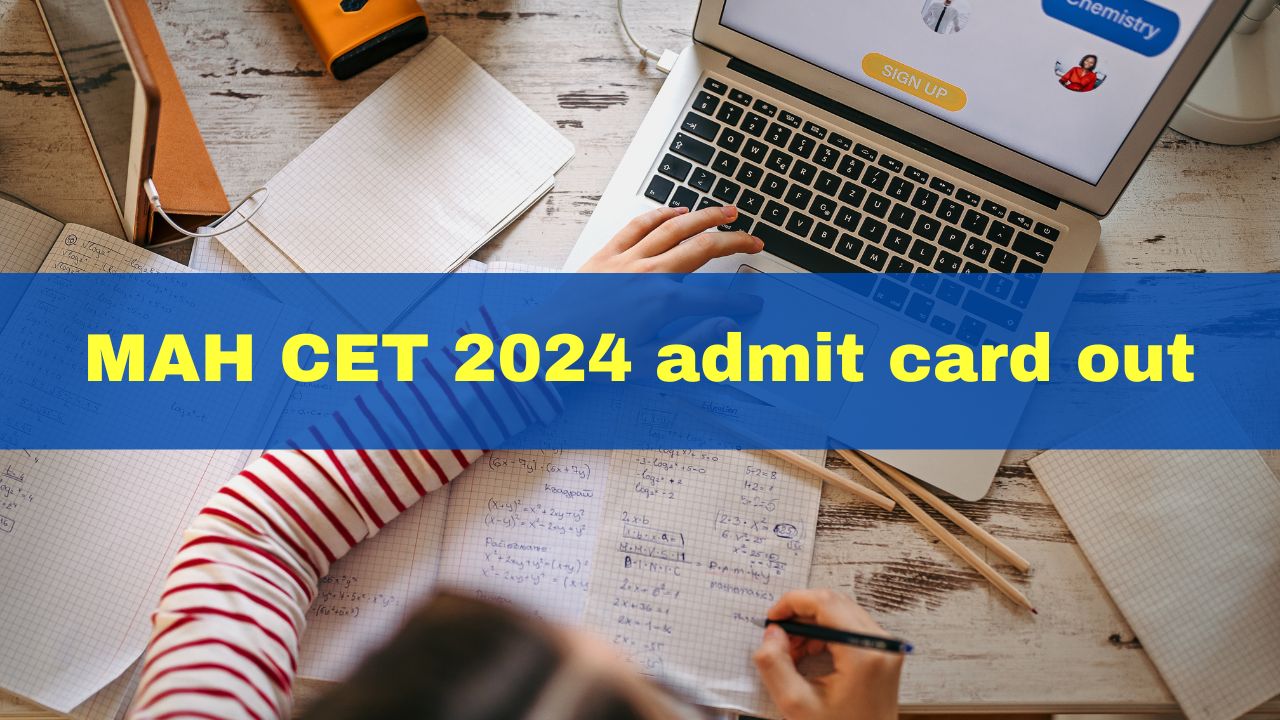 MAH CET 2024 Admit Card For BEd, MEd, MArch Released At cetcell.mahacet