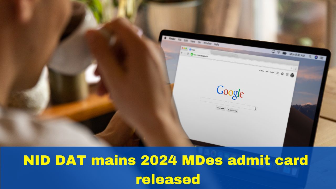 NID DAT Mains 2024 MDes Admit Card Released At admissions.nid.edu; Exam