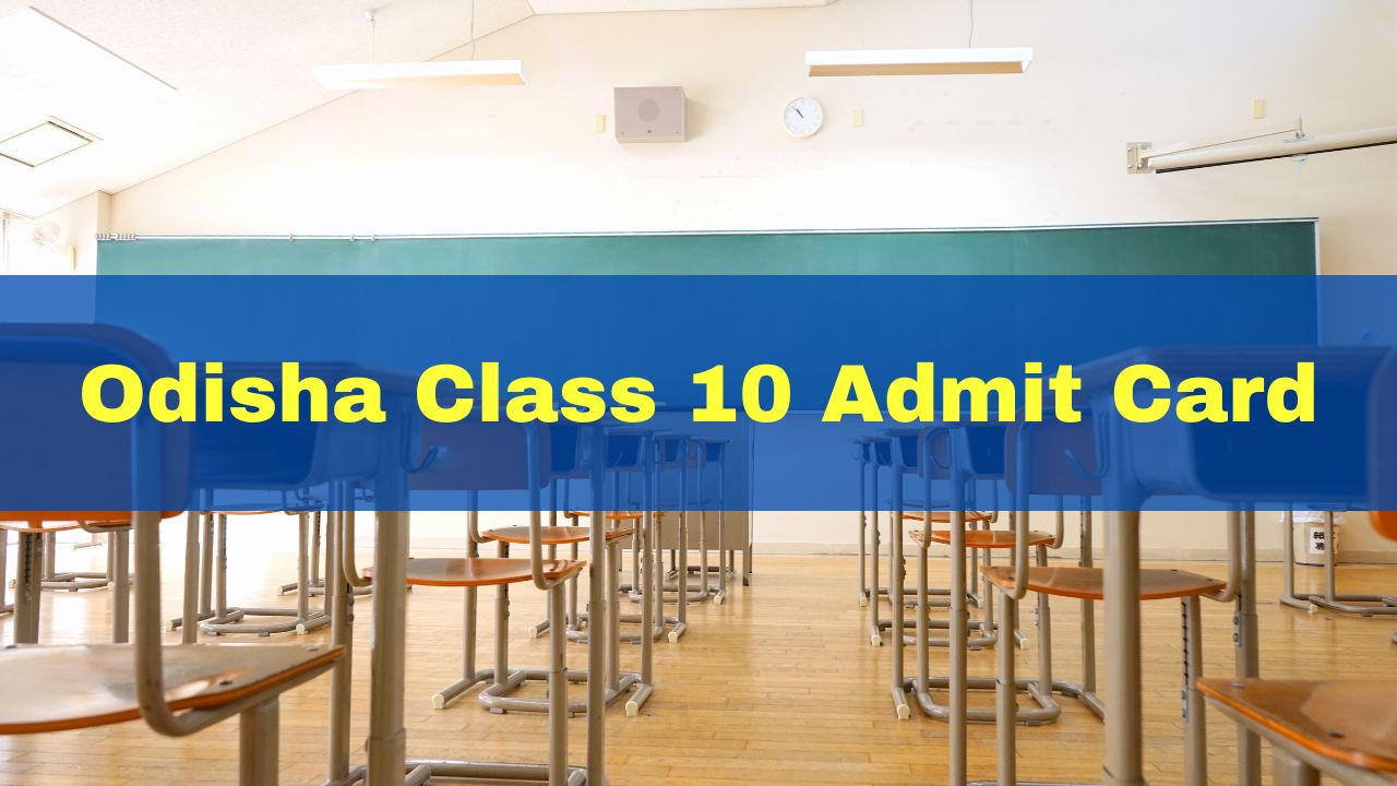 BSE Odisha Admit Card 2024 Out: Odisha Class 10 Board Exam Admit Card ...