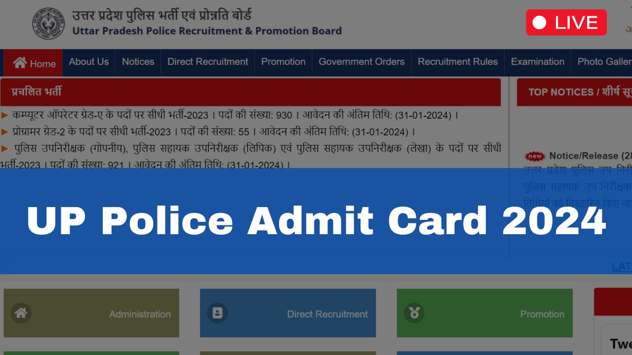 UP Police Constable Admit Card 2024 Out Live Updates: UP Police Admit ...