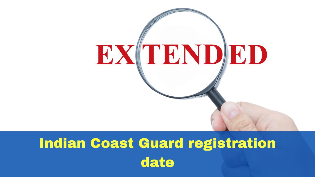 indian-coast-guard-registration-date-extended-till-march-3-apply-at-joinindiancoastguard-cdac-in