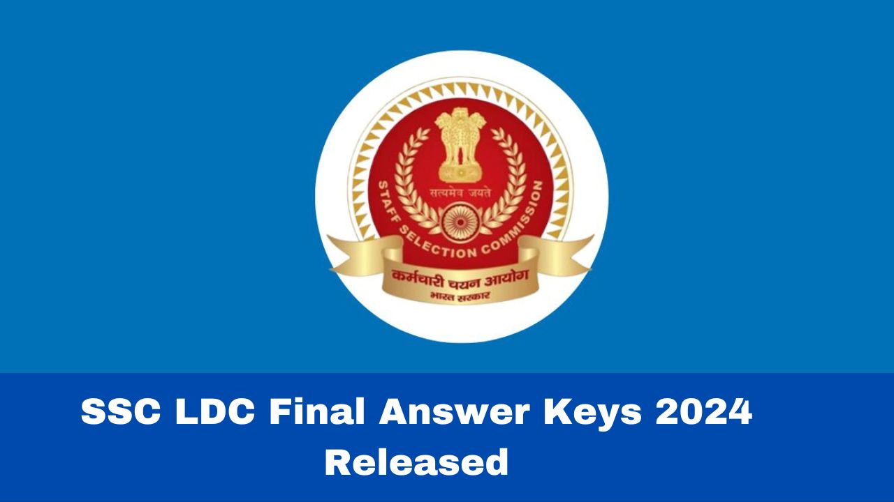 ssc-ldc-final-answer-keys-2024-released-at-ssc-nic-in-heres-how-to-download