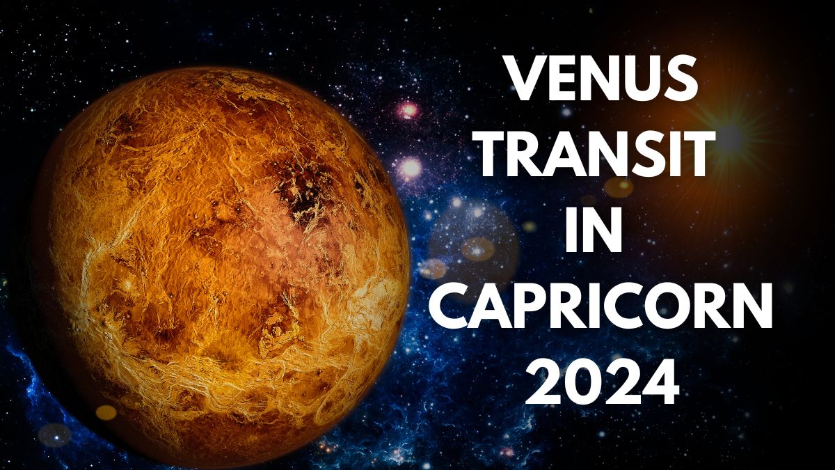 Shukra Gochar 2024 Venus Transit In Capricorn Will Bring Financial   Venus Transit In Capricorn 20241707635624752 