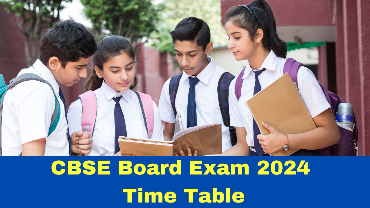 Cbse Board Exam 2024 Time Table Cbse Class 10 12 Exam Dates Revised