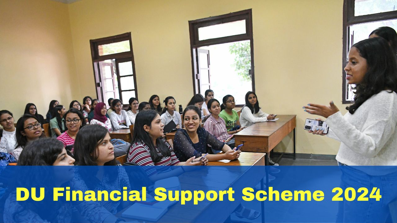 delhi-university-announces-du-financial-support-scheme-2024-for-economically-weaker-students-check-eligibility-documents-required