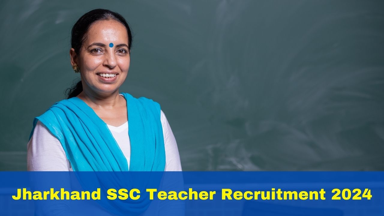 jharkhand-ssc-teacher-recruitment-2024-schedule-modified-check-vacancy-details-here