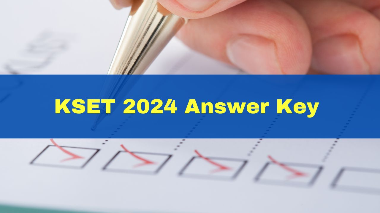 kset-2024-answer-key-out-kerala-set-answer-key-2024-released-at-lbscentre-kerala-gov-in-here-how-to-raise-objection