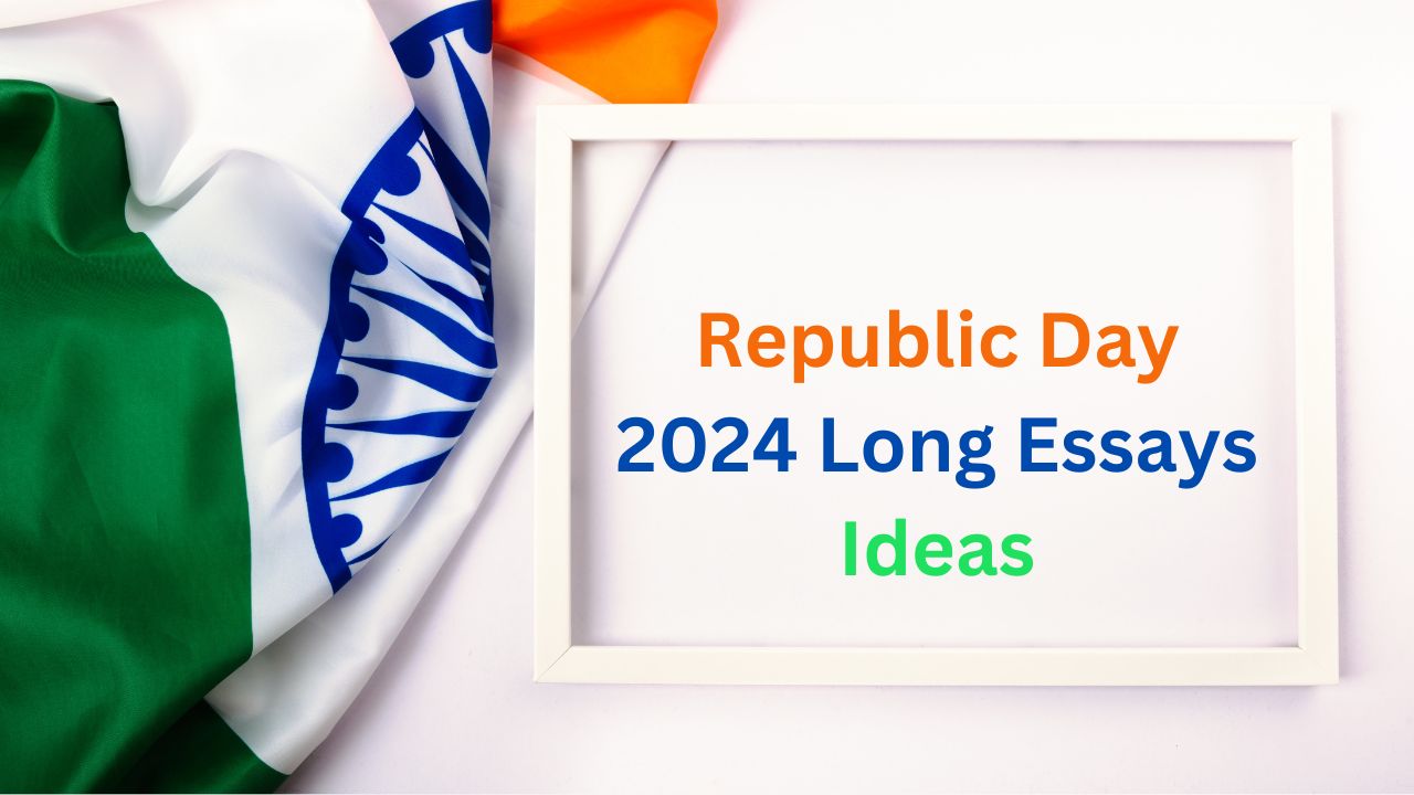 republic-day-2024-long-short-easy-essays-ideas-for-school-students-children-26th-january-in-simple-english