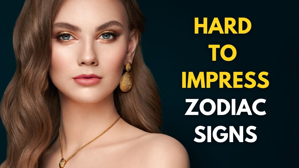 Top 5 Zodiac Signs That Are Extremely Hard To Impress Due To Their