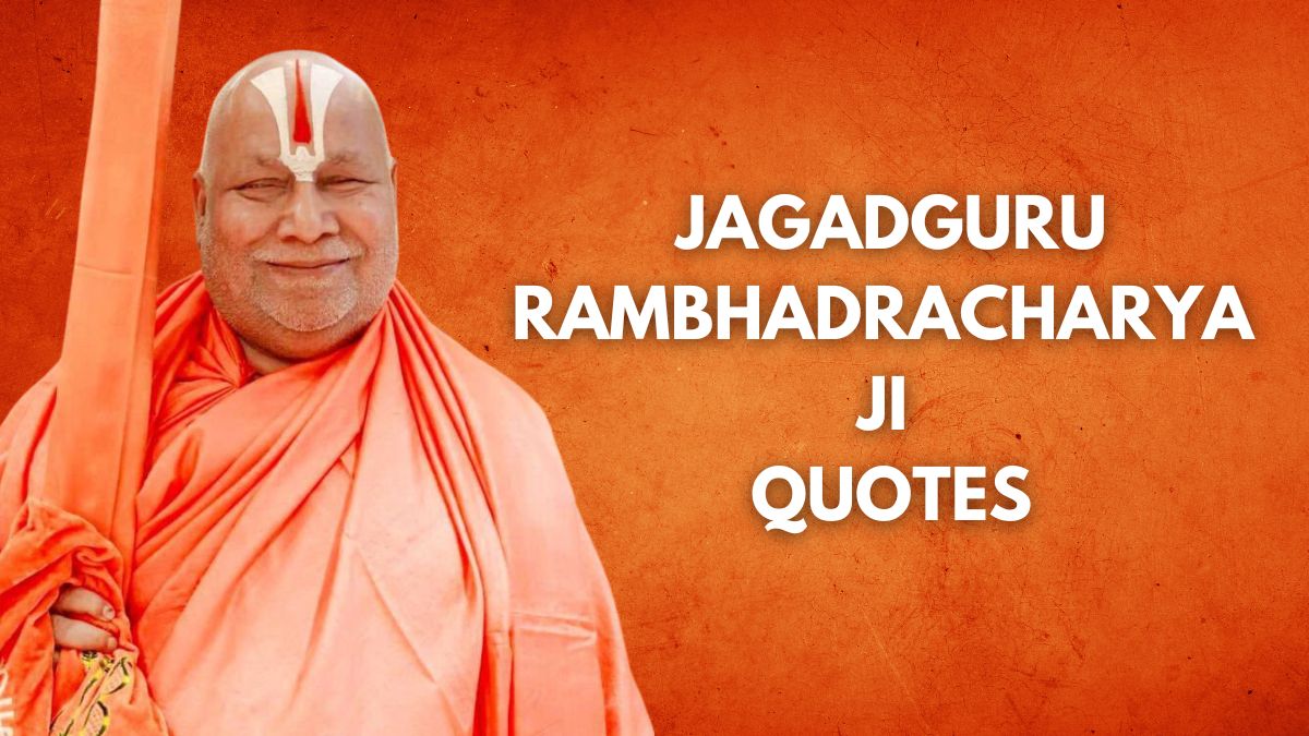 9-best-quotes-by-jagadguru-rambhadracharya-ji-to-help-your-spirit-become-invincible