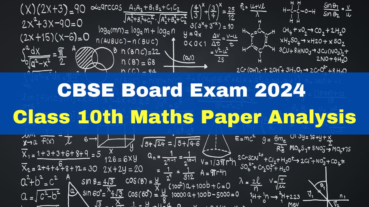 Cbse Board Exam 2024 Question Paper Review Class 10th Maths Standard