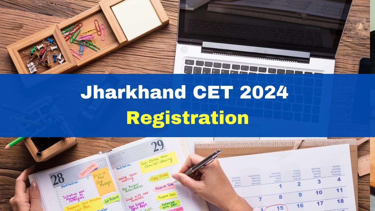 jharkhand-cet-2024-registration-process-begins-today-at-jceceb-jharkhand-gov-in-here-how-to-apply
