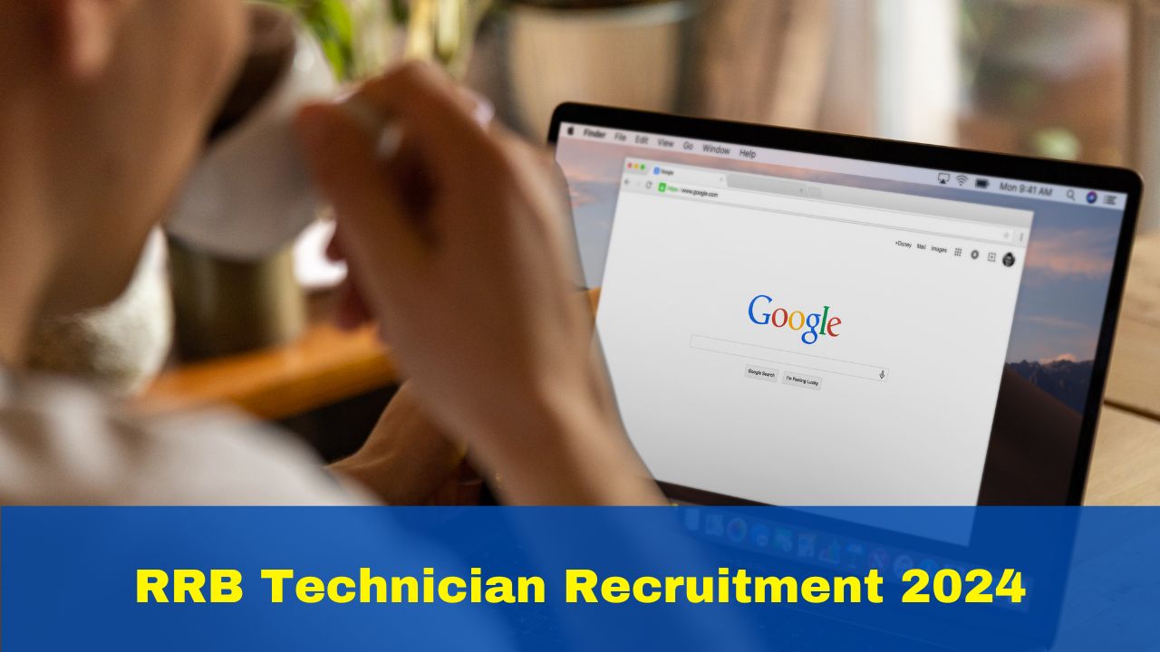 rrb-technician-recruitment-2024-registration-process-for-grade-1-and-3-posts-starts-at-rrbapply-gov-in-details-inside