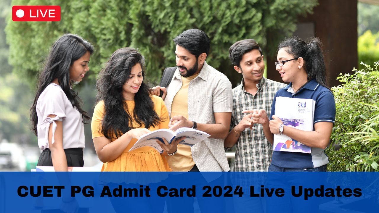 CUET PG Admit Card 2024 Live Updates: PG Exam Admit Card OUT For March 11 Exam; City Slip Released At pgcuet.samarth.ac.in