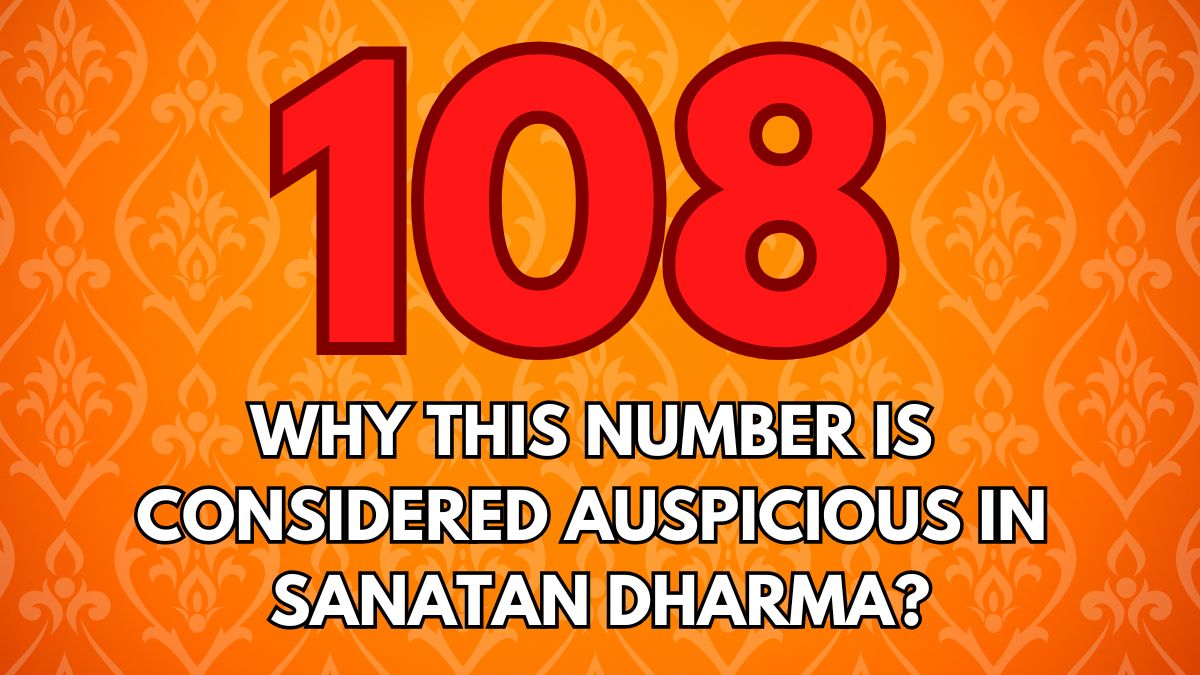 why-number-108-is-considered-auspicious-in-sanatan-dharma-all-you-need-to-know