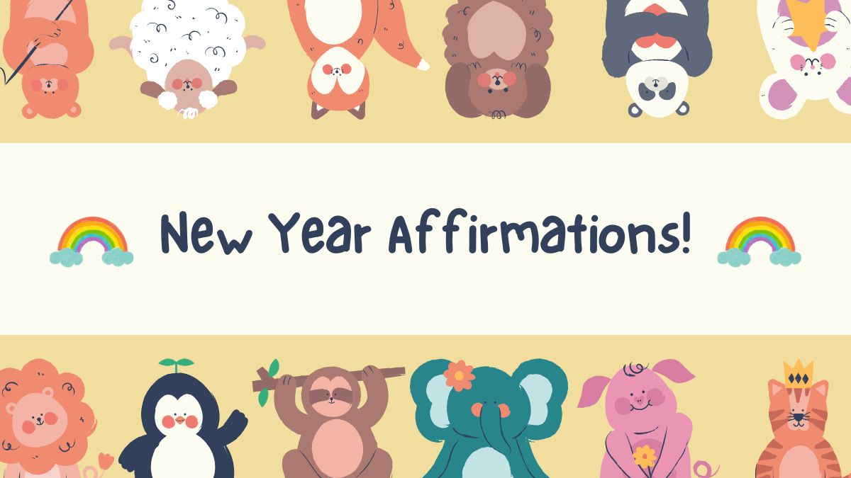 2025 Happy New Year Top 50 Positive Affirmations To Exchange With Your Loved Ones For A