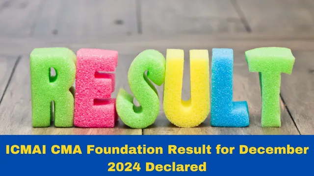 icmai-cma-foundation-result-for-december-2024-declared-download-scorecard-at-icmai-in