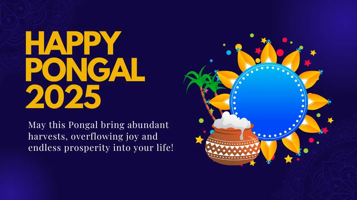 Happy Pongal 2025 Wishes, Quotes, Messages, WhatsApp and Facebook