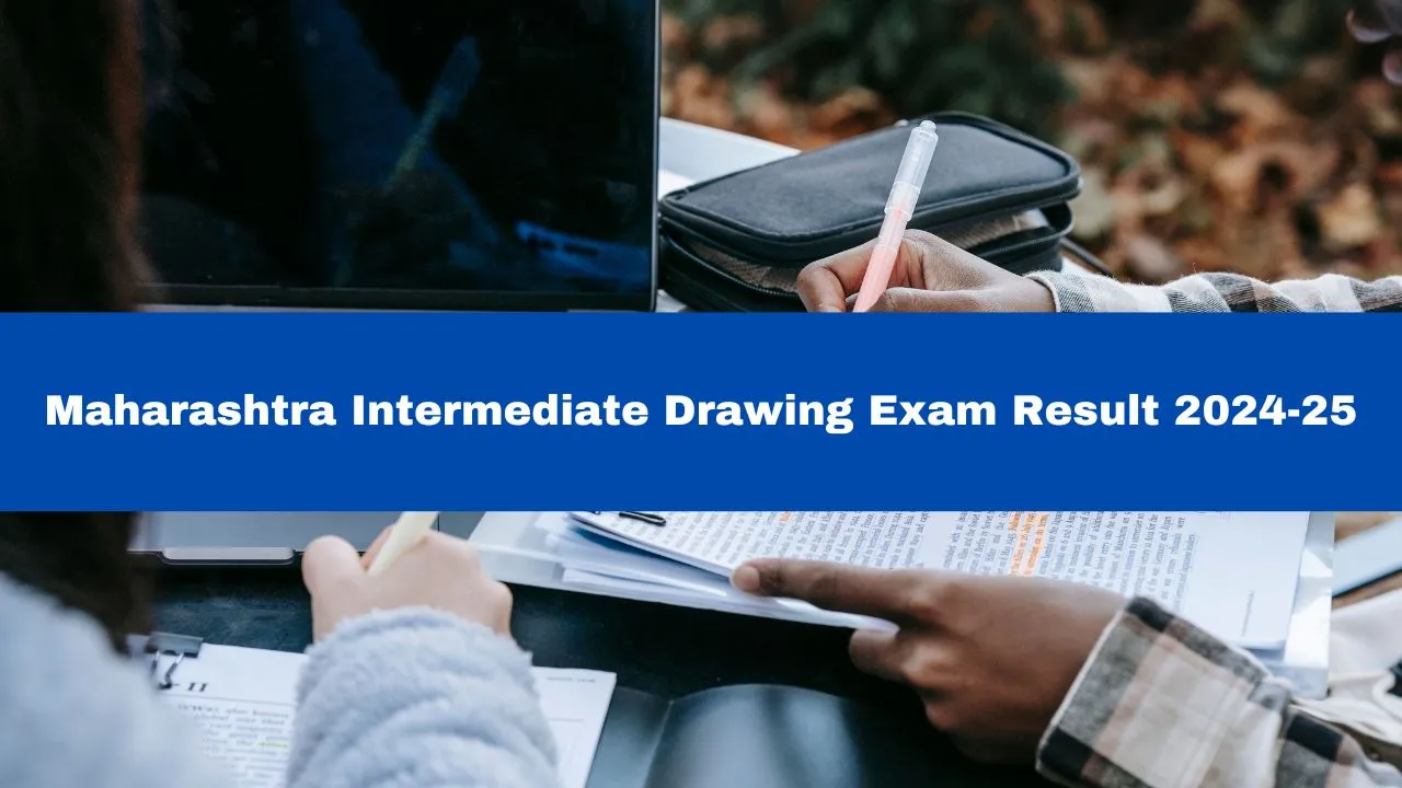 maharashtra-intermediate-drawing-exam-result-2024-25-to-be-released-shortly-elementary-drawing-result-declared