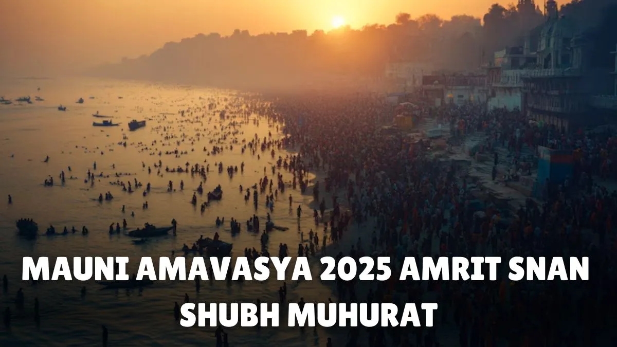 mauni-amavasya-snan-2025-date-shubh-muhurat-significance-and-vidhi-to-perform-shahi-snan-in-mahakumbh