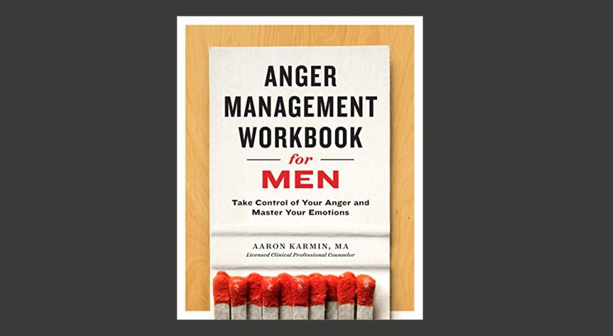 Anger Management Workbook for Men