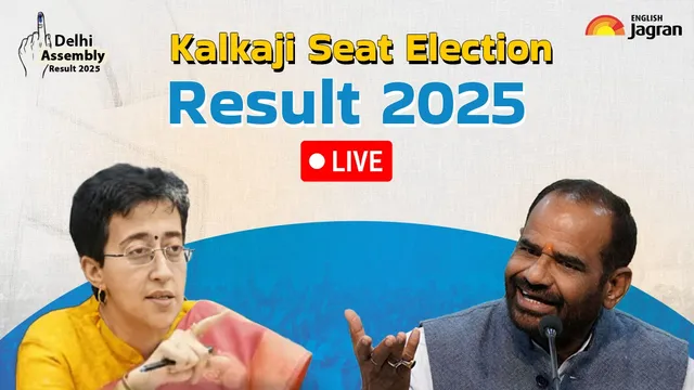 Kalkaji Election Result 2025 Live Updates: Atishi Registers Victory ...