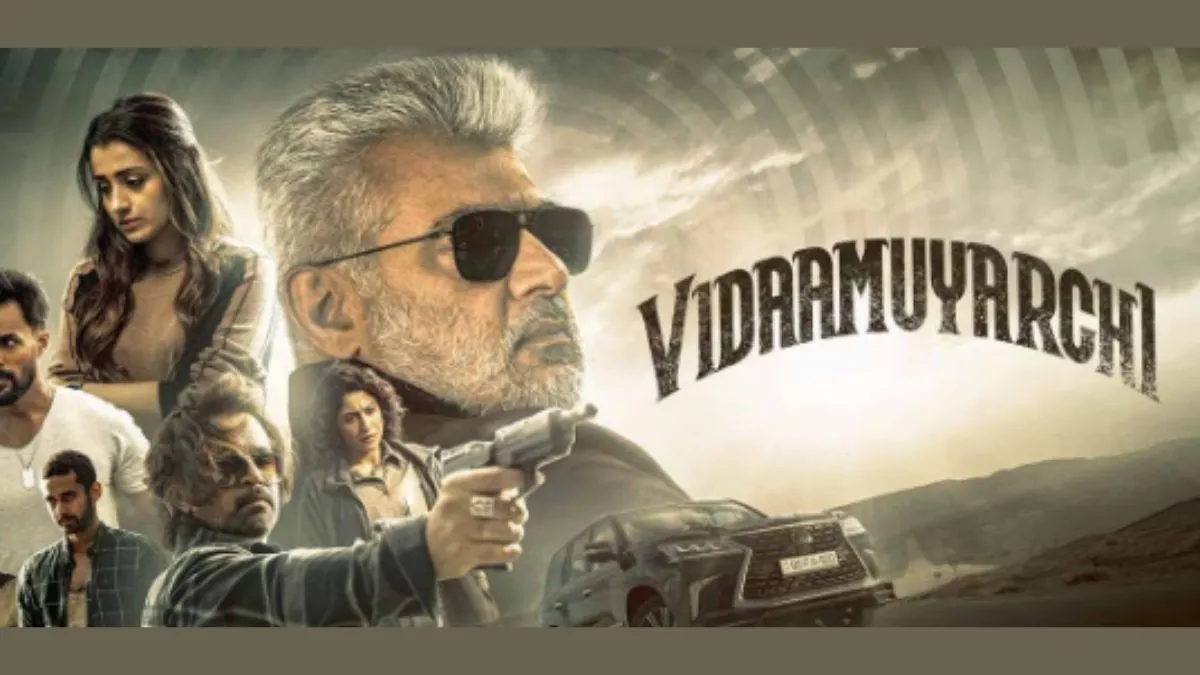 vidaamuyarchi-on-ott-when-and-where-to-watch-ajith-kumar-tamil-movie-online
