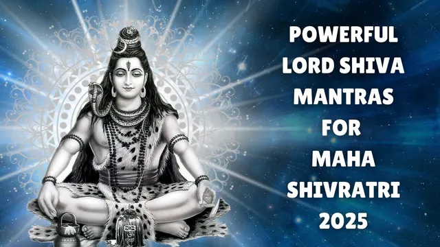 maha-shivratri-2025-7-powerful-lord-shiva-mantras-to-chant-on-mahashivratri-vrat-for-endless-success