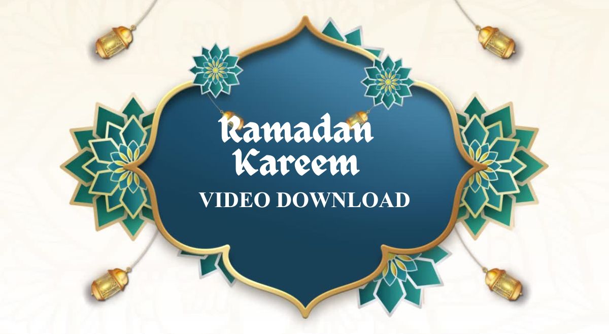 ramadan 2025 wishes video download