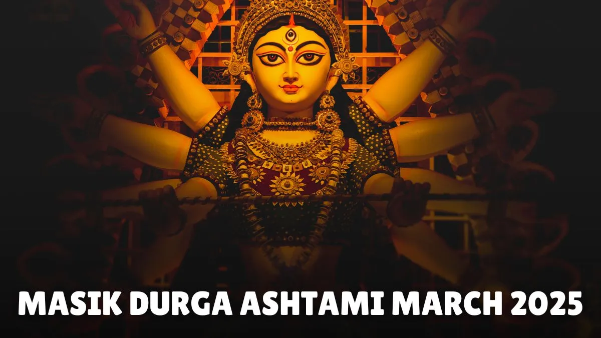 Masik Durga Ashtami March 2025: Date, Time, Significance, Mantra And ...