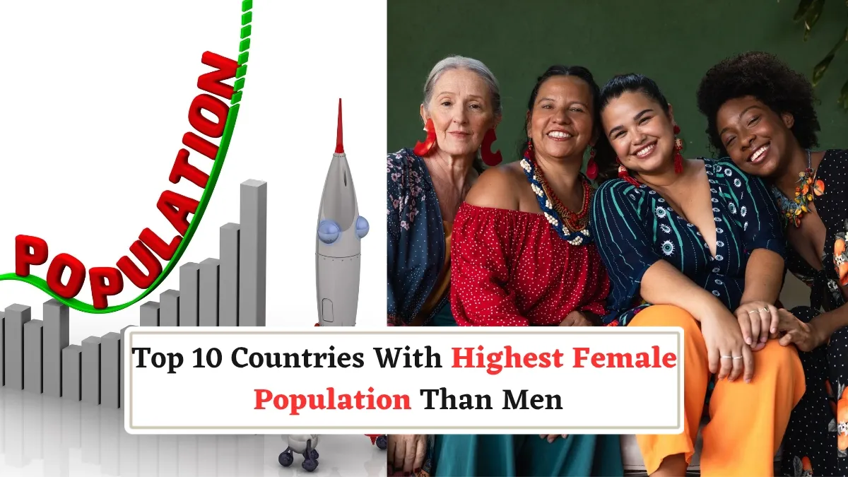 Top 10 Countries With Highest Female Population Than Men In 2025 ...