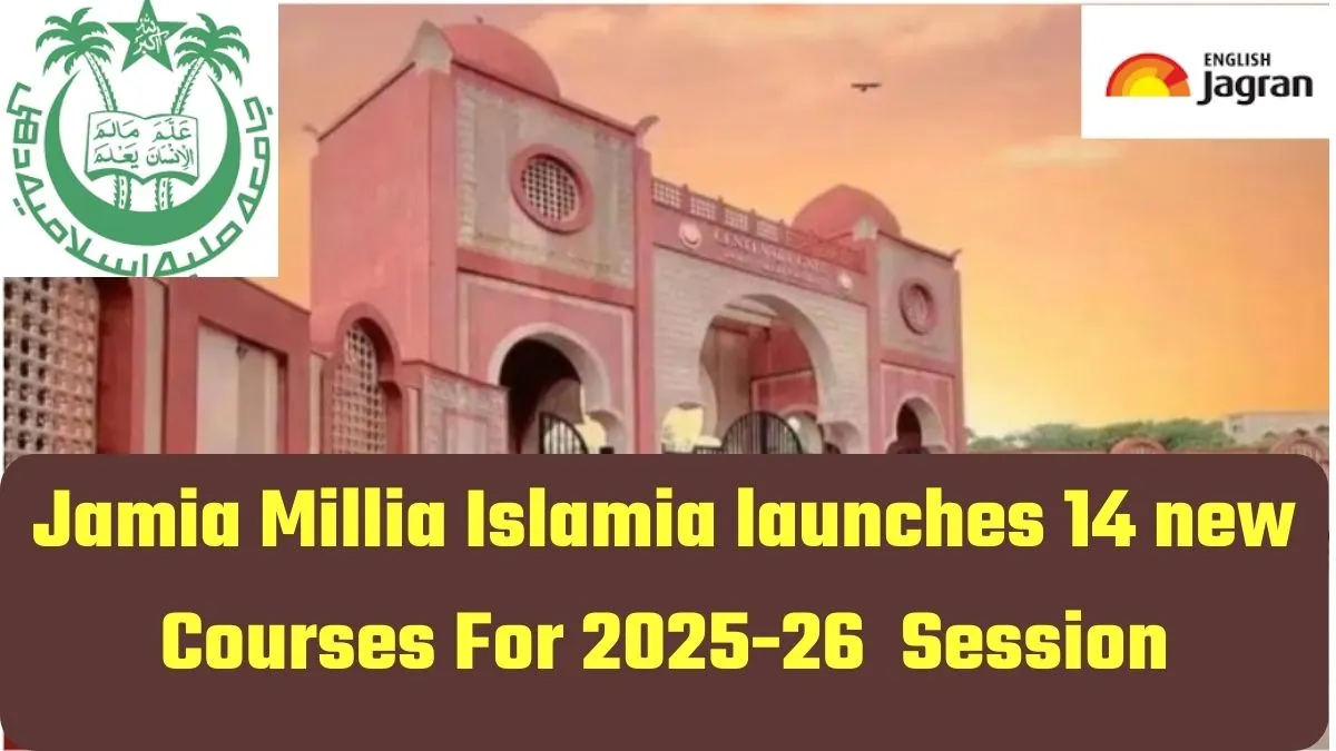 jamia-millia-islamia-lntroduces-14-new-courses-for-202526-acedemic-session