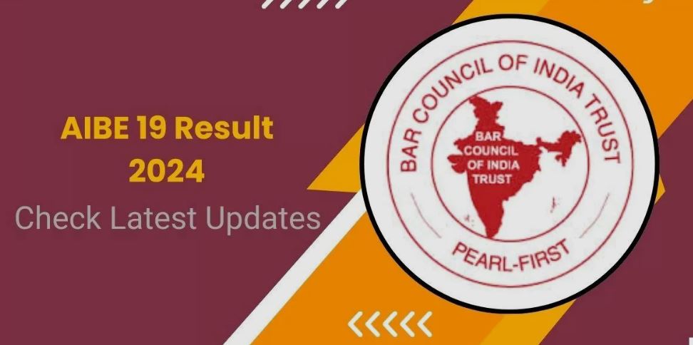 aibe-19-result-2024-bar-council-of-india-declare-aibe-19-result-at-allindiabarexaminationcom-soon-know-cutoff-marks-more-direct-link-here