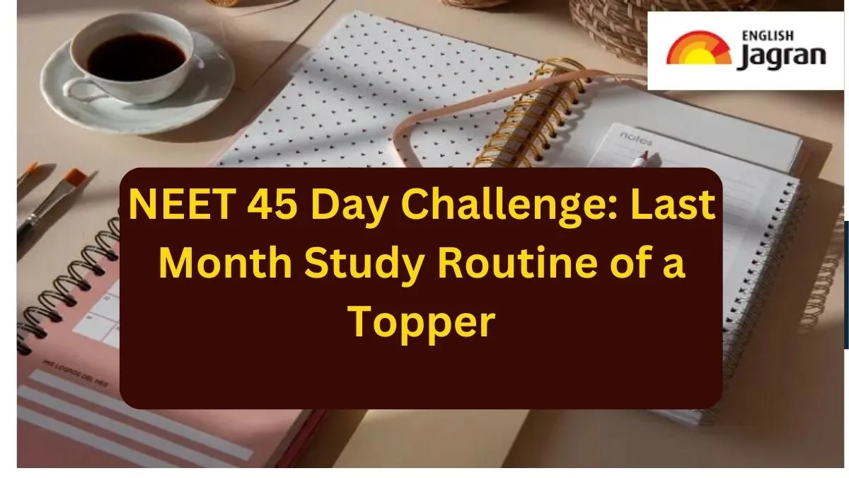 neet-2025-45day-challenge-for-toppers-master-your-last-month-preparation