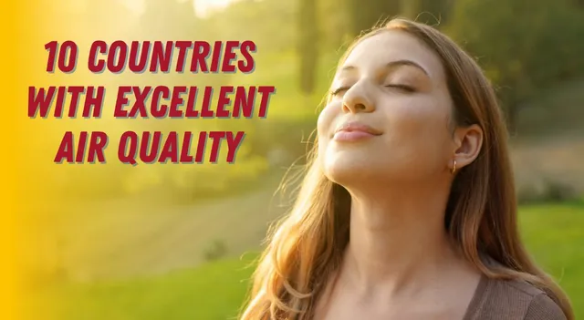 10-countries-with-excellent-air-quality-based-on-lowest-aqi-rankings-know-where-india-stands
