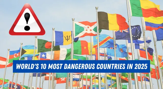 list-of-world-10-most-dangerous-countries-in-2025-stats-show-india-is-safer-than-united-states