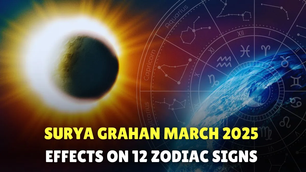 surya-grahan-2025-partial-solar-eclipse-on-march-29-know-its-positive-and-negative-effects-on-12-zodiac-signs