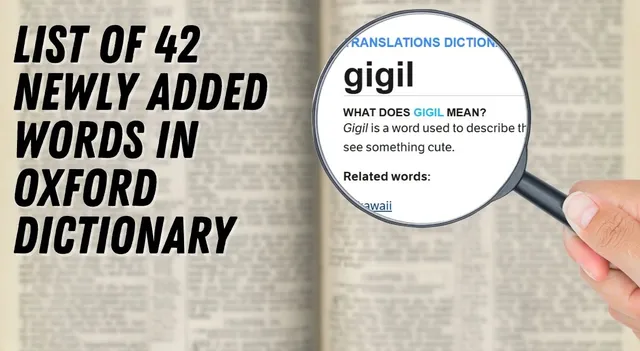 What Does 'Gigil' Mean? Check Complete List Of 42 Newly Added Words To ...