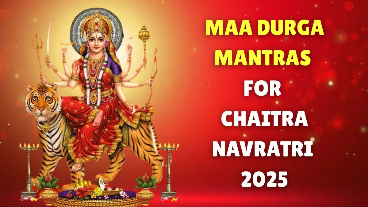 chaitra-navratri-2025-9-powerful-maa-durga-mantras-to-chant-during-9-days-for-success-abundance-and-good-luck