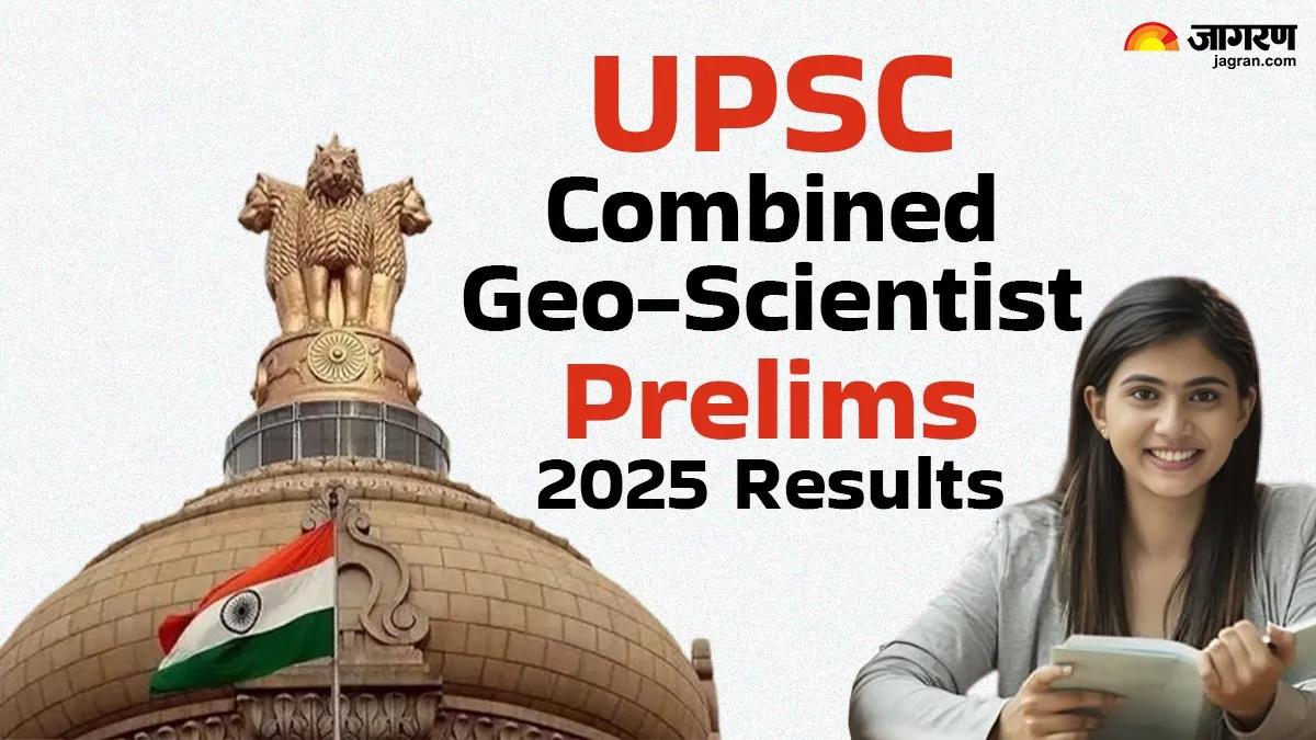 upsc-combined-geoscientist-prelims-2025-results-out-check-at-upscgovin-direct-link-here