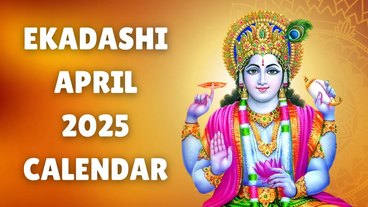 ekadashi-april-2025-date-time-parana-timings-and-significance-of-kamada-and-varuthini-ekadashi-vrat