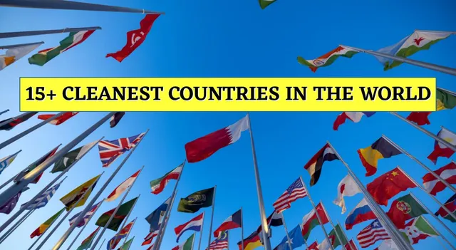 cleanest-countries-in-world-know-where-india-stands