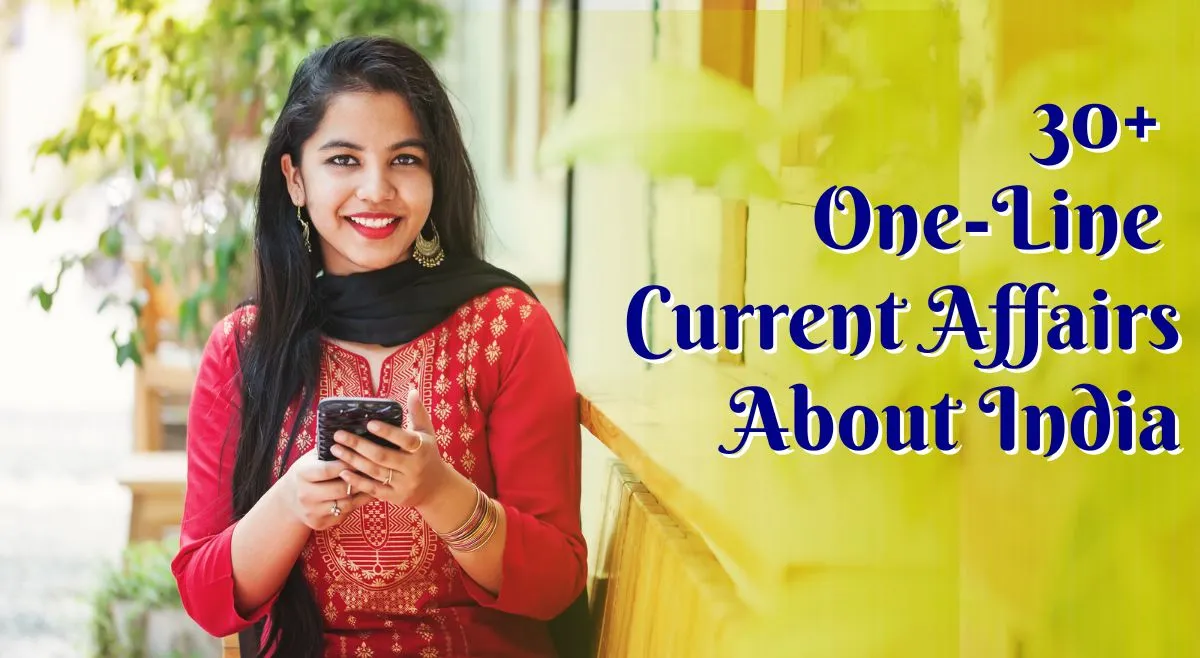 30-oneline-current-affairs-about-india-only-genius-can-answer-all