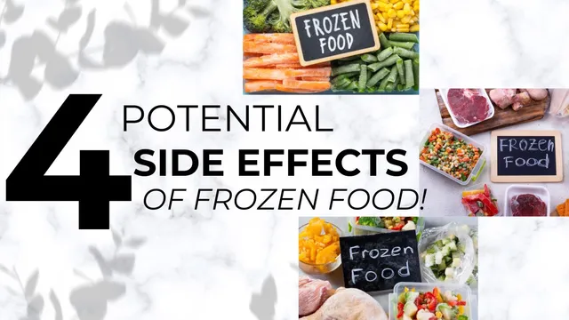 frozen-foods-what-are-potential-side-effects-of-consuming-it-regularly