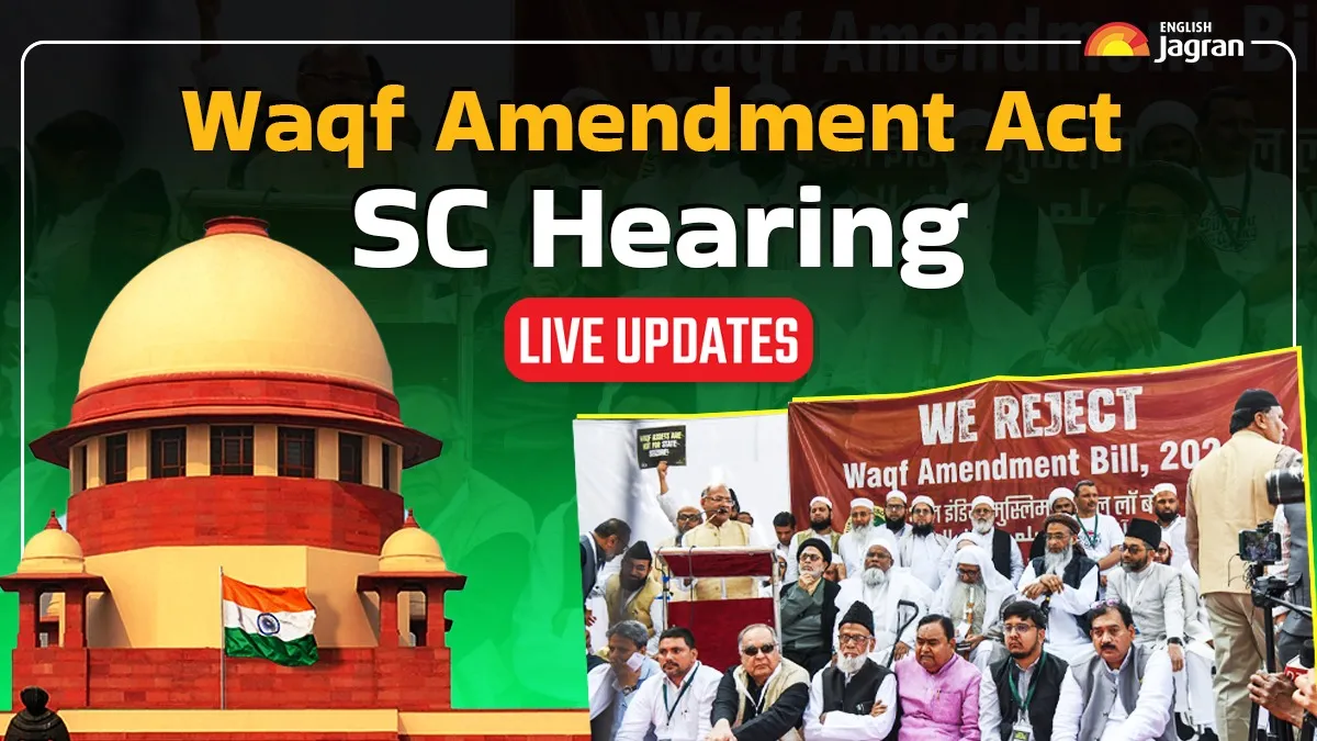 Waqf Amendment Act SC Hearing LIVE Updates: No Board Appointments, No Change In Waqf Properties Till Next Hearing, Rules SC